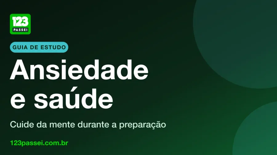 Capa do guia Ansiedade e saúde na preparação para concursos, com o logo da 123 Passei sobre fundo verde