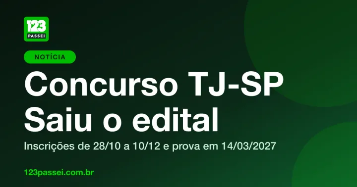 Capa da notícia Concurso TJ-SP: saiu o edital, com o logo da 123 Passei sobre fundo verde