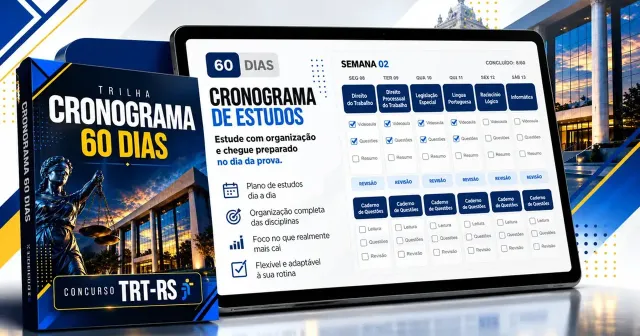 Do Zero ao TRT-RS, curso completo para Técnico e Analista Judiciário, com o cronograma de estudos de 60 dias da 123 Passei