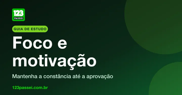 Capa do guia Foco e motivação para concursos, com o logo da 123 Passei sobre fundo verde