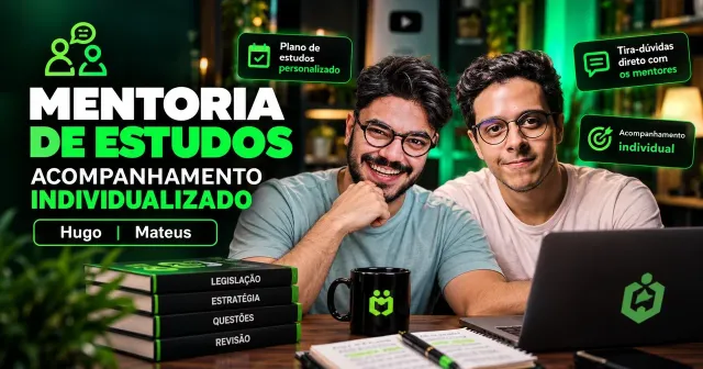 Mentoria de Estudos com Hugo e Mateus: plano de estudos personalizado, tira-dúvidas direto com os mentores e acompanhamento individual