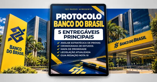 Protocolo Banco do Brasil, material com 5 entregáveis principais: análise de provas, cronograma de estudos, mapa de prioridade, legislação atualizada e guia de redação