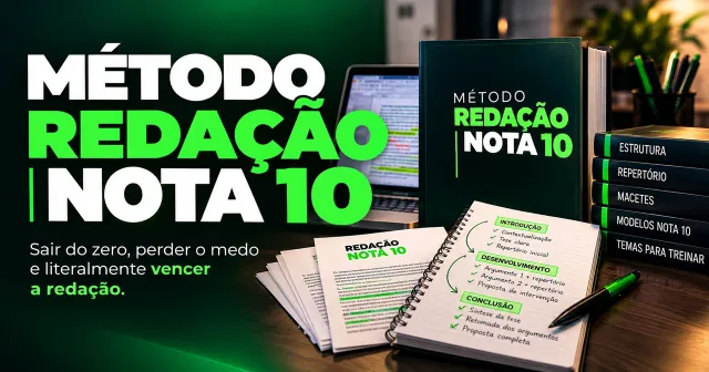 Método Redação Nota 10: sair do zero, perder o medo e vencer a redação, com estrutura, repertório, macetes, modelos nota 10 e temas para treinar